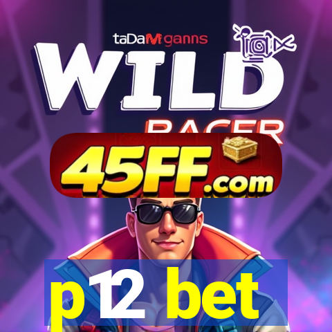 p12 bet